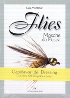 Flies - mosche da pesca